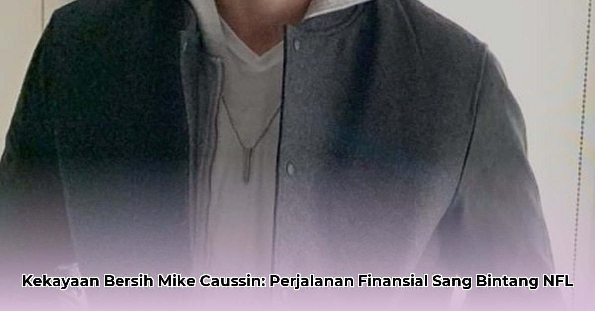 mike caussin net worth
